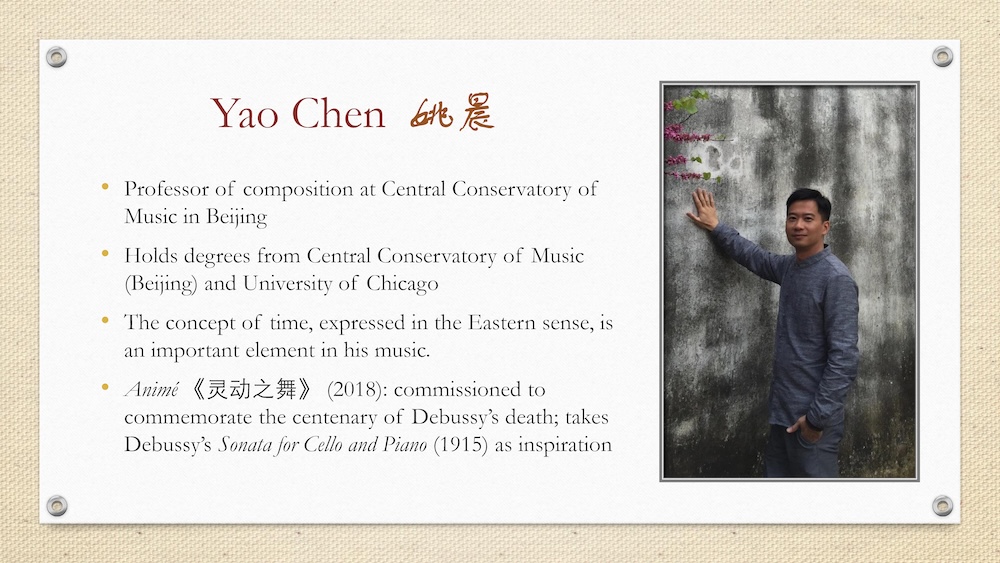 Slide about composer Yao Chen with portrait photo and bullet points describing his teaching position, education, focus on time in music, and his 2018 piano work “Animé” inspired by Debussy.
