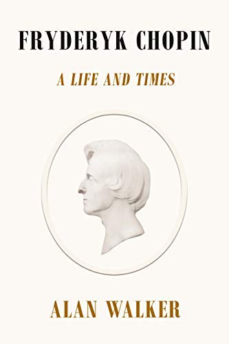 Fryderyk Chopin: A Life and Times book cover